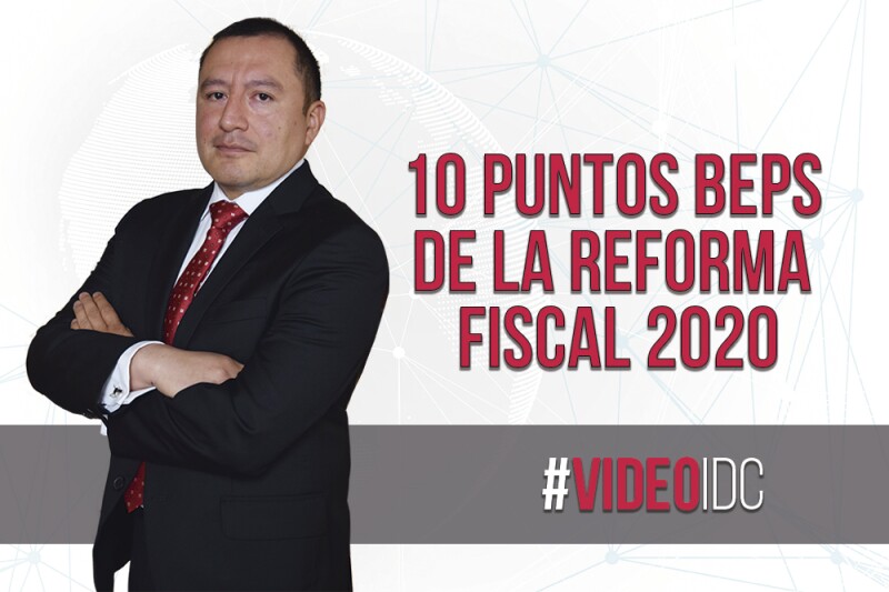 10 puntos BEPS de la reforma fiscal 2020