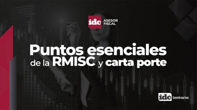 SEMINARIO PUNTOS ESENCIALES DE LA RMISC Y CARTA PORTE