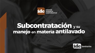 Subcontratación y su manejo en materia antilavado